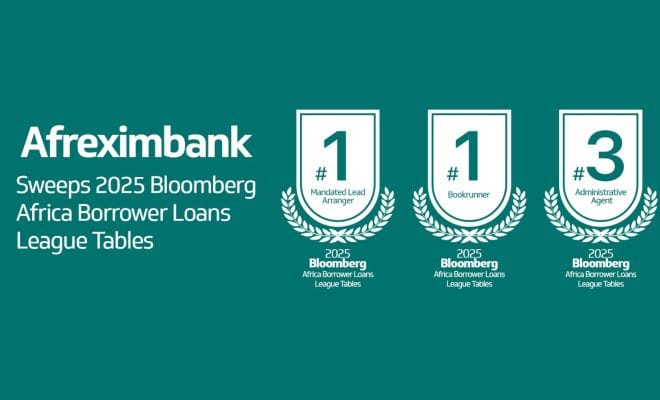 Classement « Bloomberg Africa Borrower Loans 2025 » : Afreximbank domine le marché des financements africains